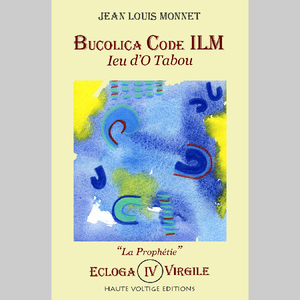 BUCOLICA CODE ILM - ECLOGA 4 - "La Prophétie"